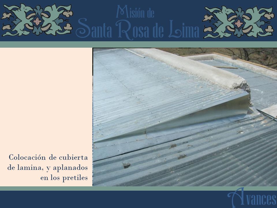 Colocación de cubierta de lamina, y aplanados en los pretiles