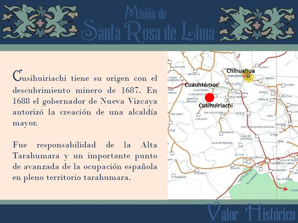 Cusihuiriachi tiene su origen con el descubrimiento minero de 1687