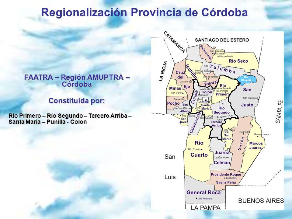 Regionalización Provincia de Córdoba FAATRA – Región AMUPTRA – Córdoba