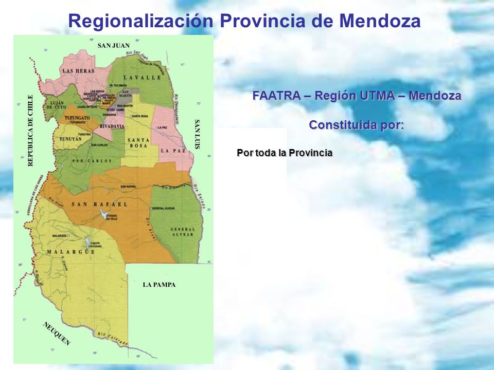 Regionalización Provincia de Mendoza FAATRA – Región UTMA – Mendoza