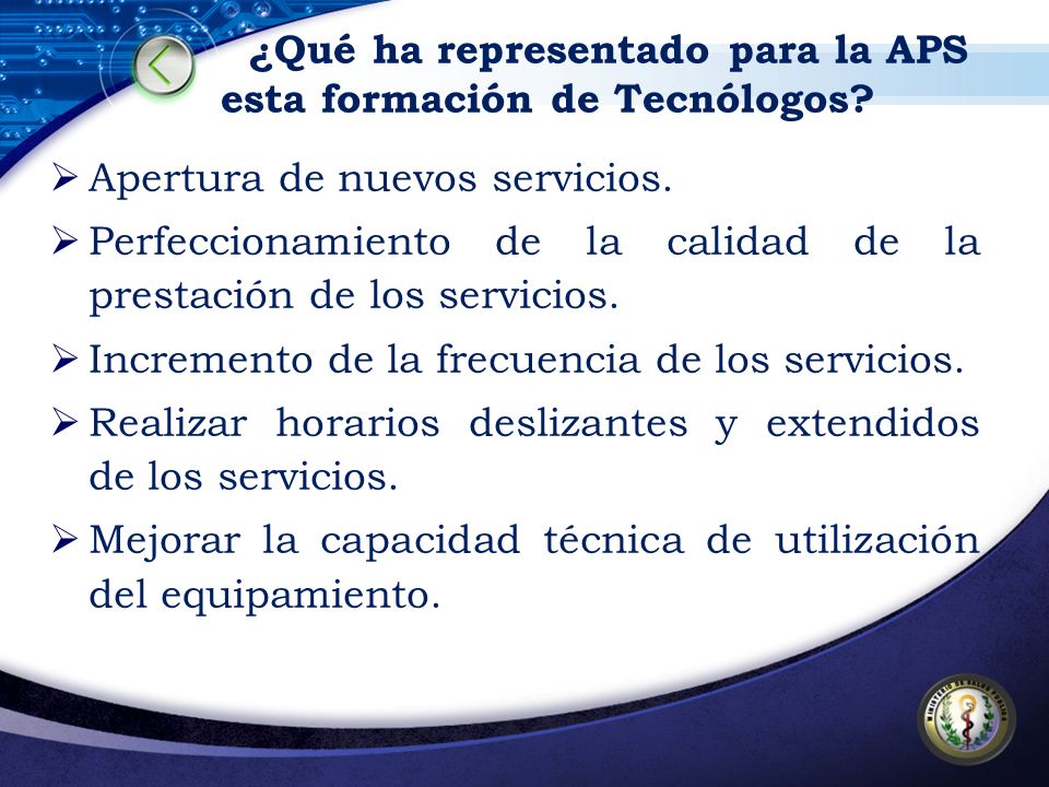 ¿Qué ha representado para la APS esta formación de Tecnólogos