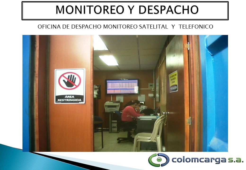 OFICINA DE DESPACHO MONITOREO SATELITAL Y TELEFONICO