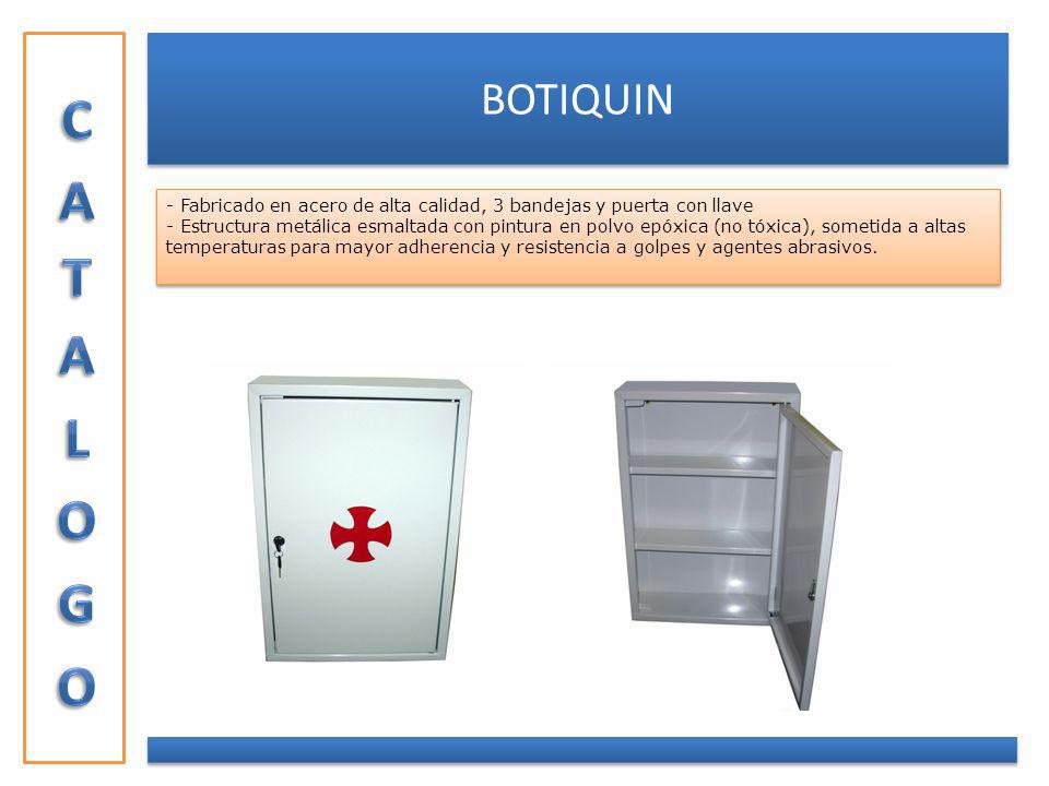 CATALOGO BOTIQUIN. Fabricado en acero de alta calidad, 3 bandejas y puerta con llave.