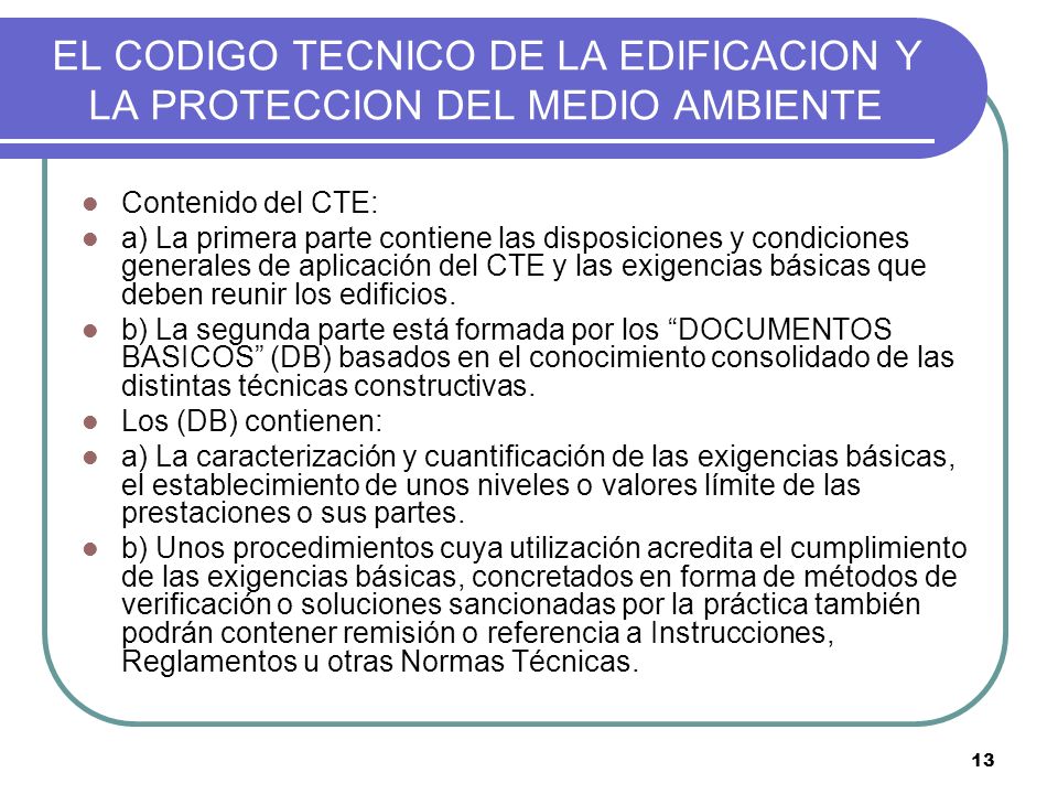EL CODIGO TECNICO DE LA EDIFICACION Y LA PROTECCION DEL MEDIO AMBIENTE