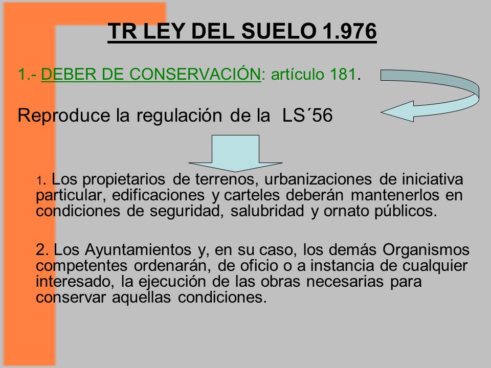 TR LEY DEL SUELO Reproduce la regulación de la LS´56