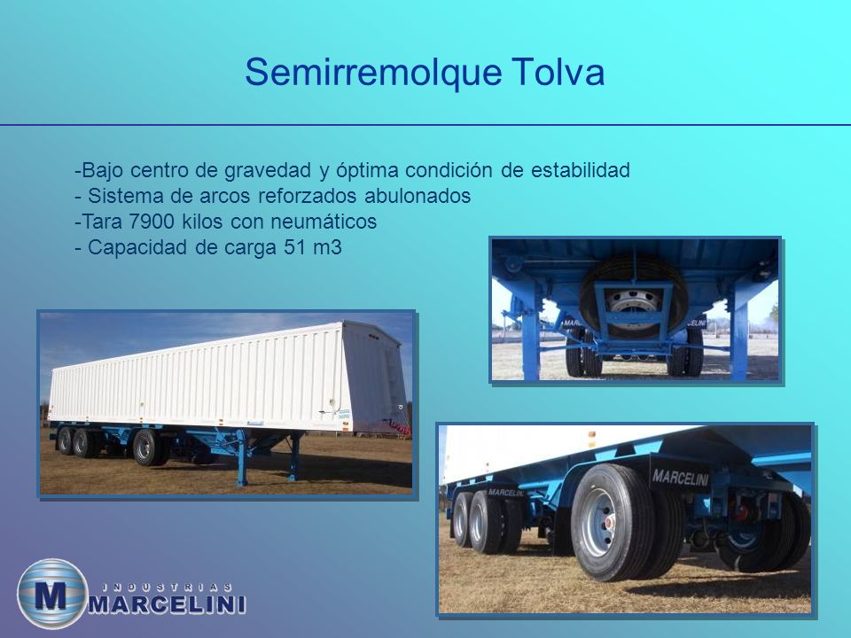 Semirremolque Tolva Bajo centro de gravedad y óptima condición de estabilidad. Sistema de arcos reforzados abulonados.