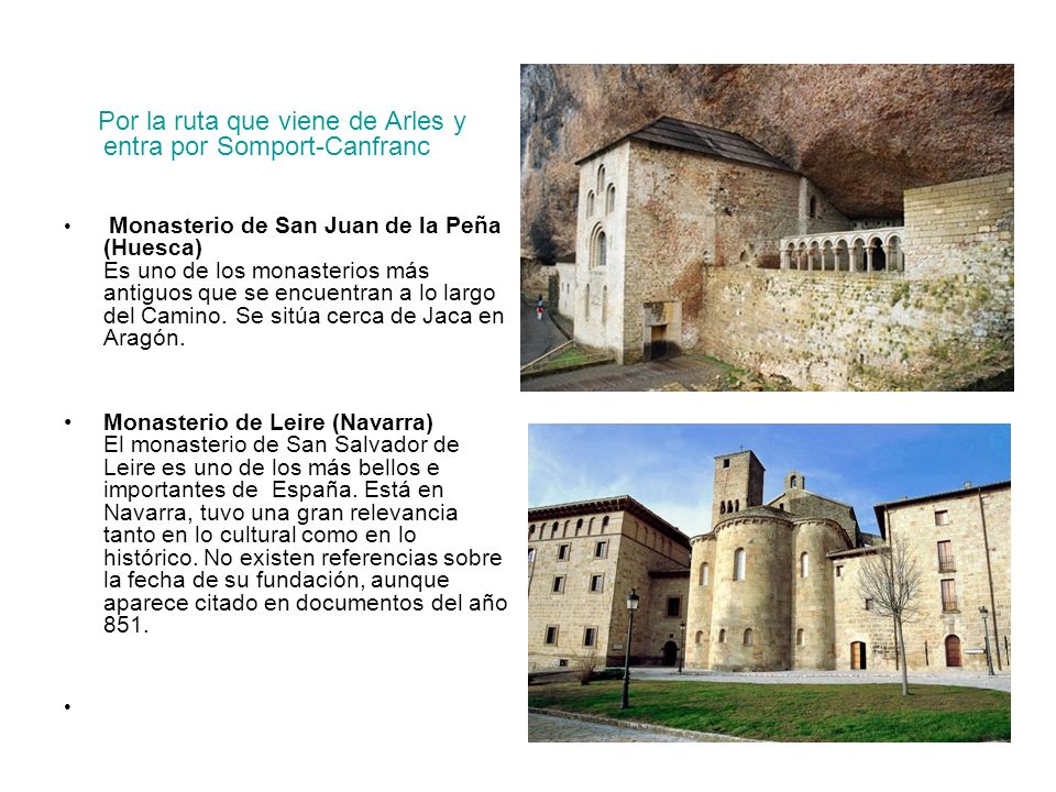 Por la ruta que viene de Arles y entra por Somport-Canfranc