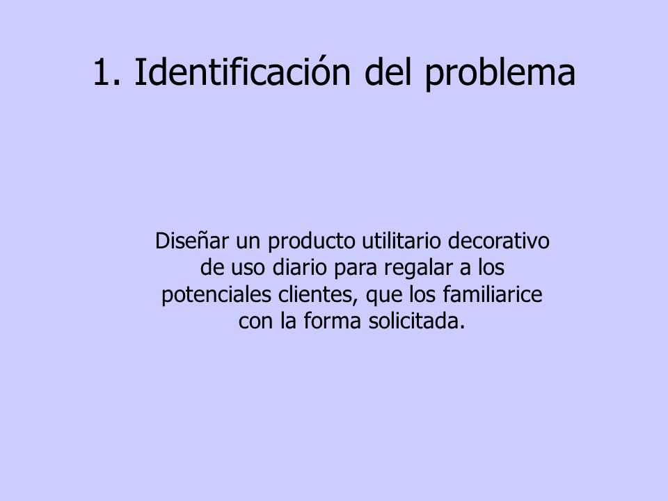 1. Identificación del problema