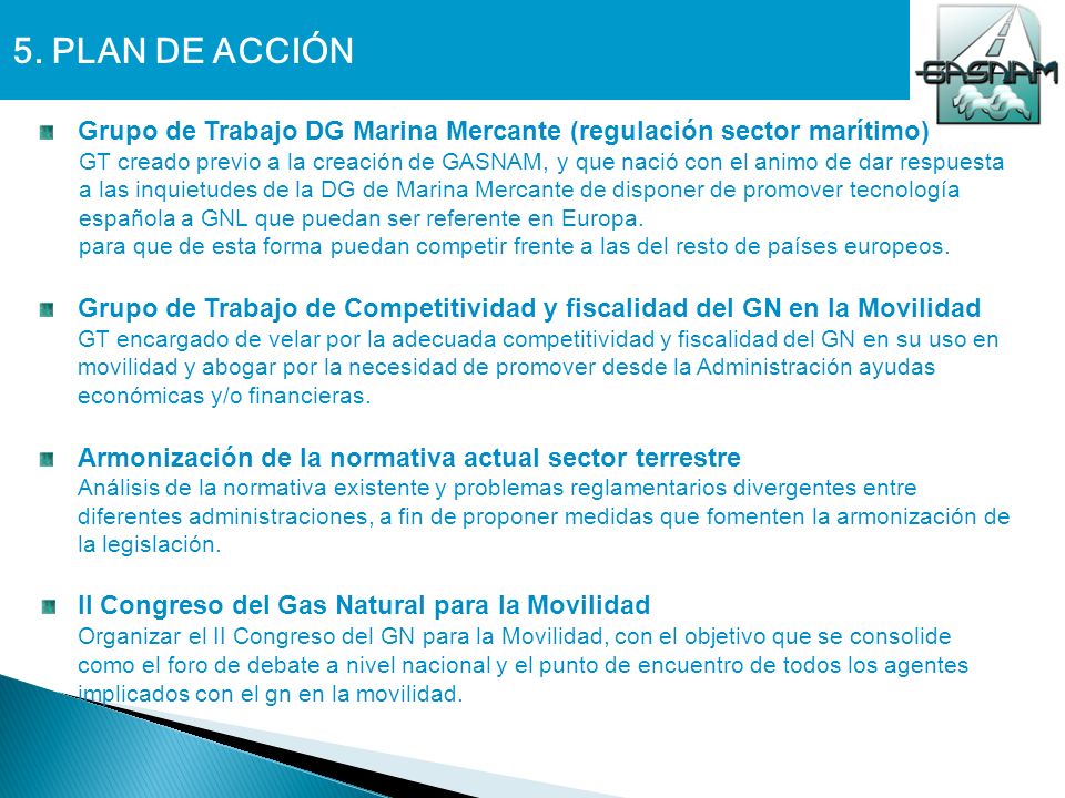 5. PLAN DE ACCIÓN Grupo de Trabajo DG Marina Mercante (regulación sector marítimo)