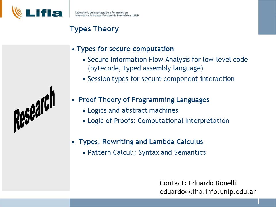 Types Theory Research Types for secure computation
