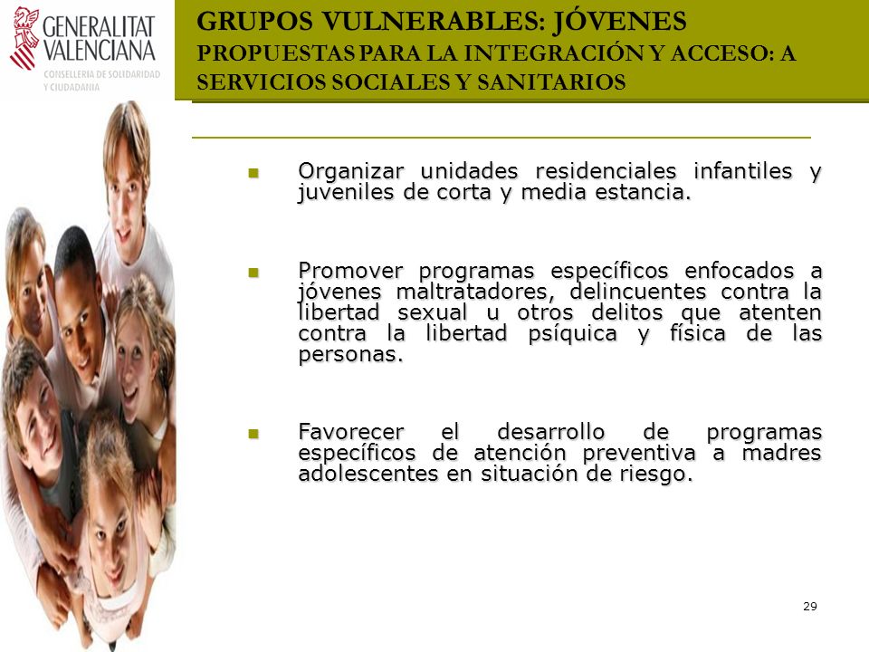 GRUPOS VULNERABLES: JÓVENES PROPUESTAS PARA LA INTEGRACIÓN Y ACCESO: A SERVICIOS SOCIALES Y SANITARIOS