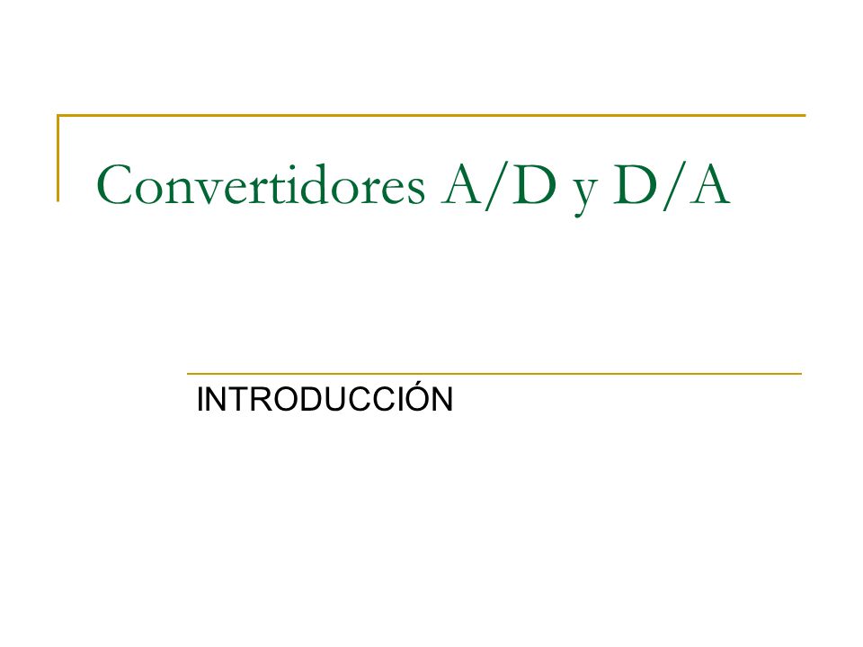 Convertidores A/D y D/A