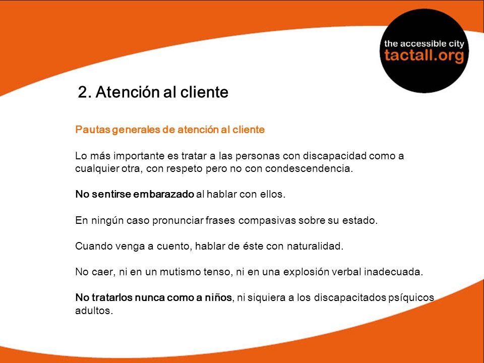 2. Atención al cliente Pautas generales de atención al cliente