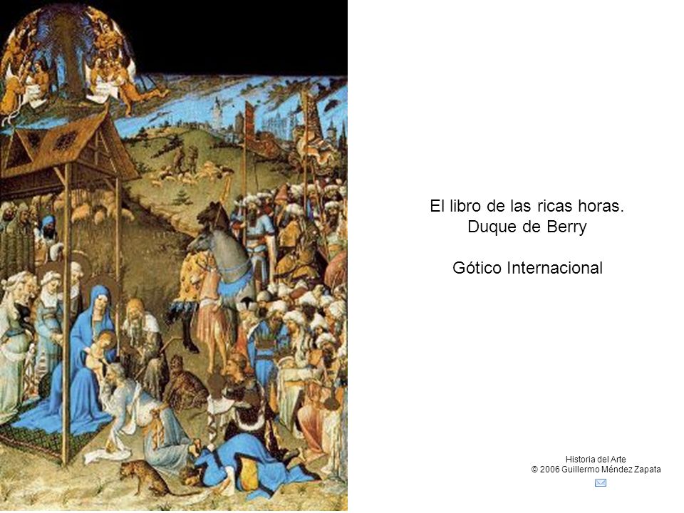El libro de las ricas horas. Duque de Berry Gótico Internacional