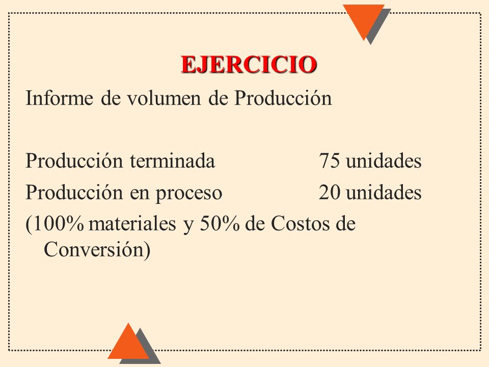 EJERCICIO Informe de volumen de Producción