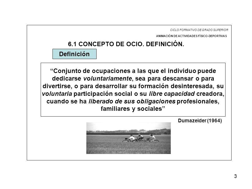 6.1 CONCEPTO DE OCIO. DEFINICIÓN.