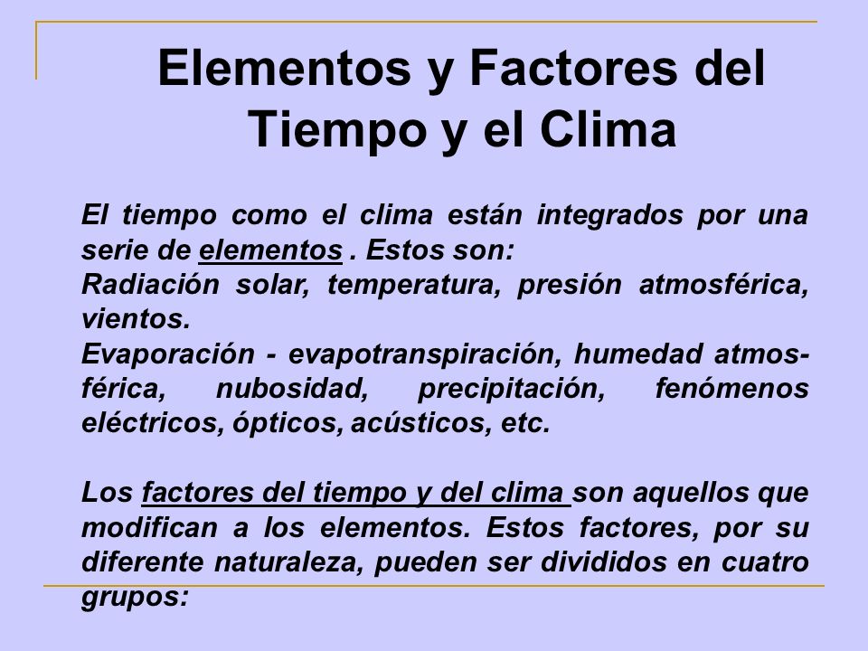Elementos y Factores del Tiempo y el Clima