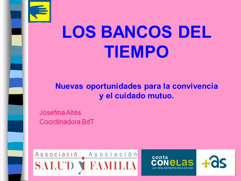 Nuevas oportunidades para la convivencia y el cuidado mutuo.