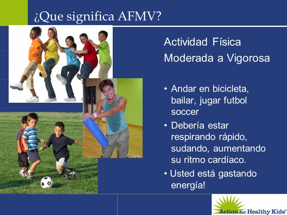 ¿Que significa AFMV Actividad Física Moderada a Vigorosa