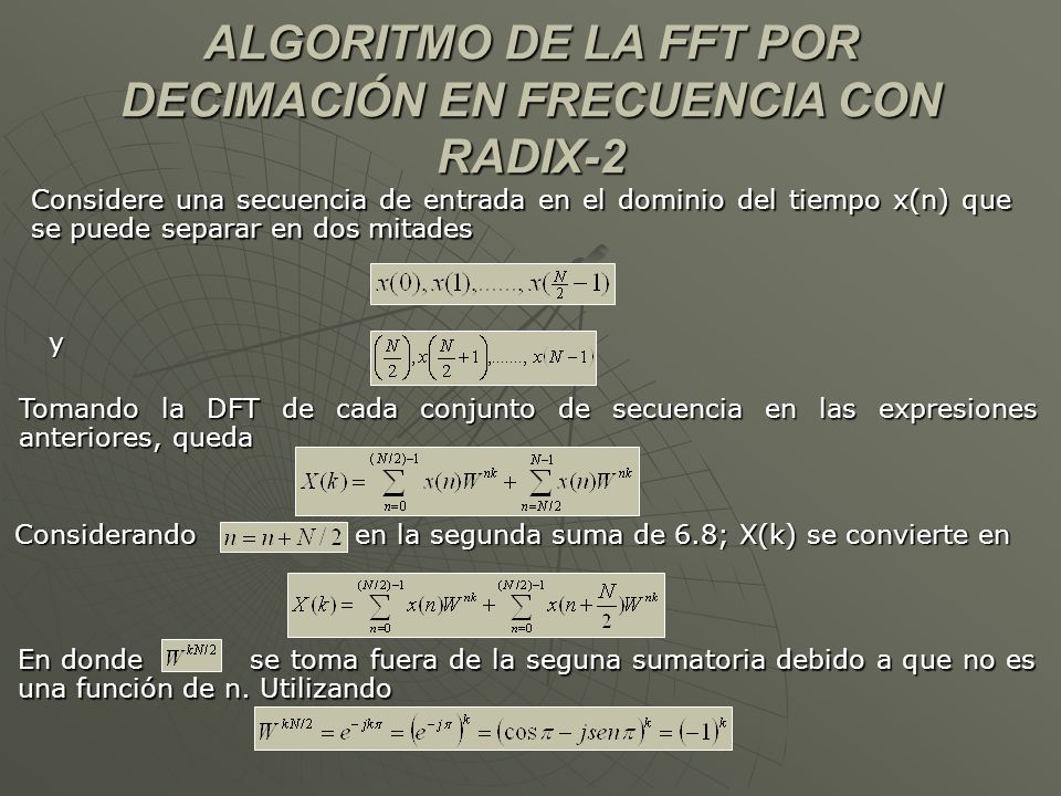 ALGORITMO DE LA FFT POR DECIMACIÓN EN FRECUENCIA CON RADIX-2