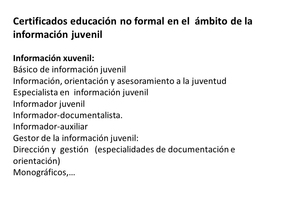 Certificados educación no formal en el ámbito de la información juvenil