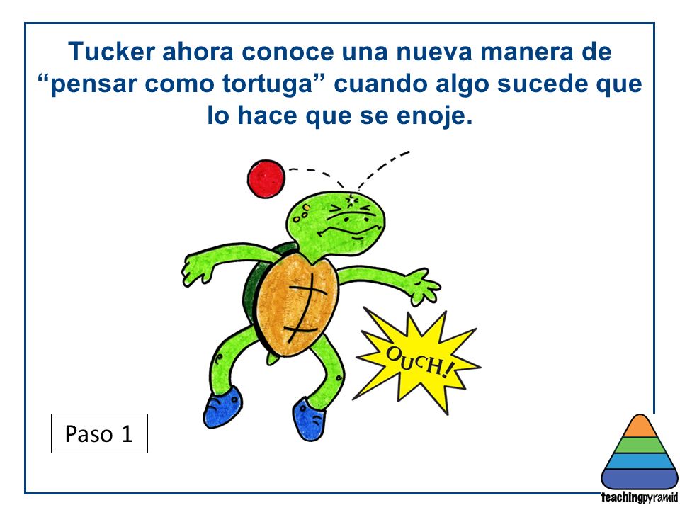 Teaching Pyramid Updated June Tucker ahora conoce una nueva manera de pensar como tortuga cuando algo sucede que lo hace que se enoje.