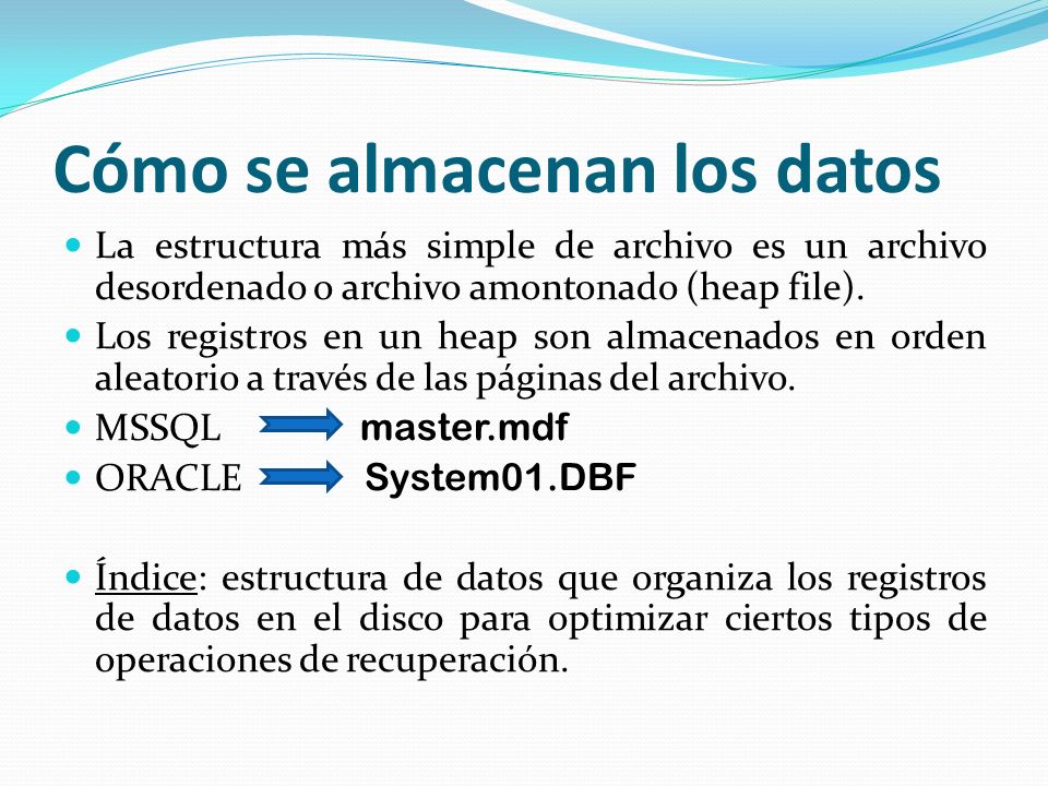 Cómo se almacenan los datos