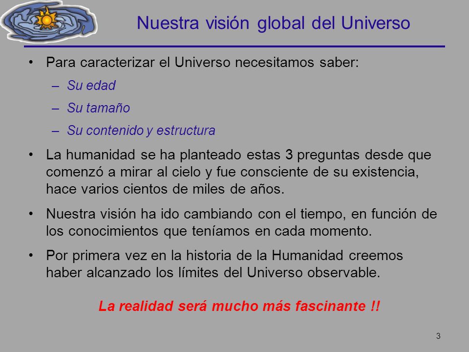 Nuestra visión global del Universo