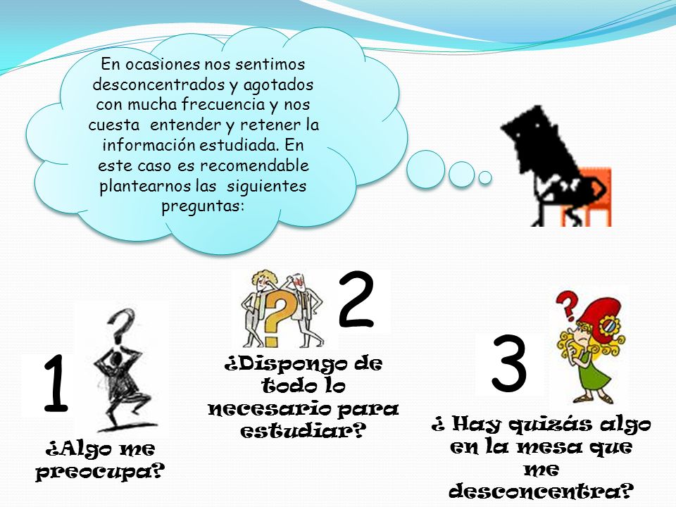 2 3 1 ¿Dispongo de todo lo necesario para estudiar