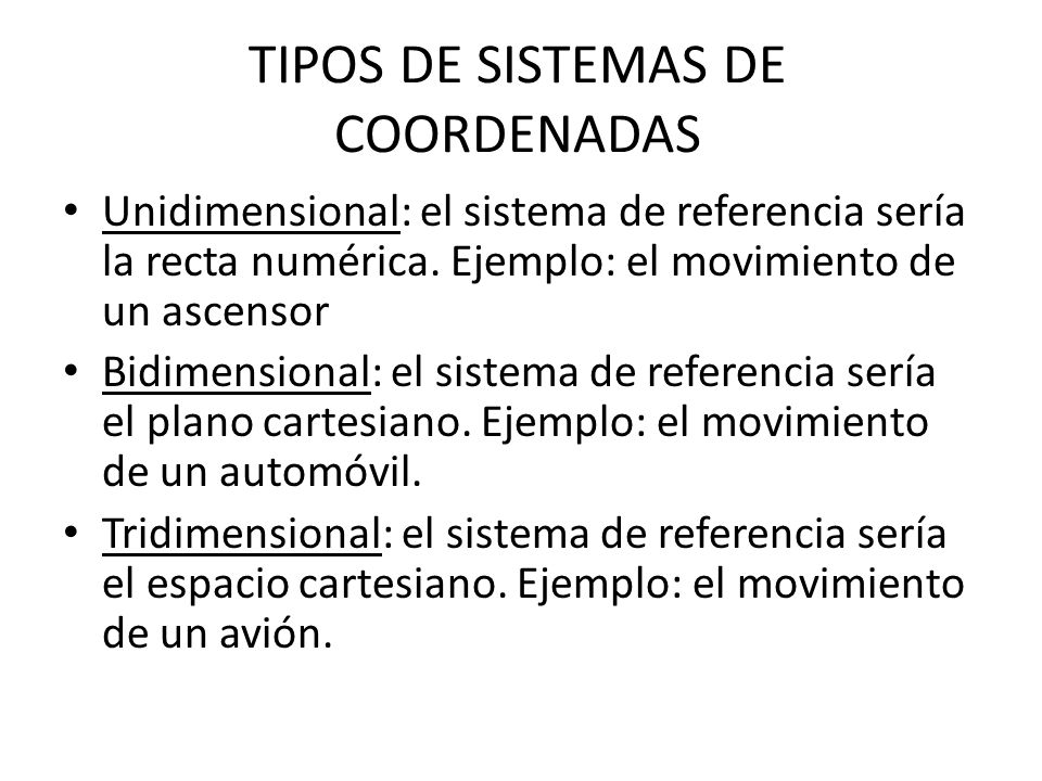 TIPOS DE SISTEMAS DE COORDENADAS