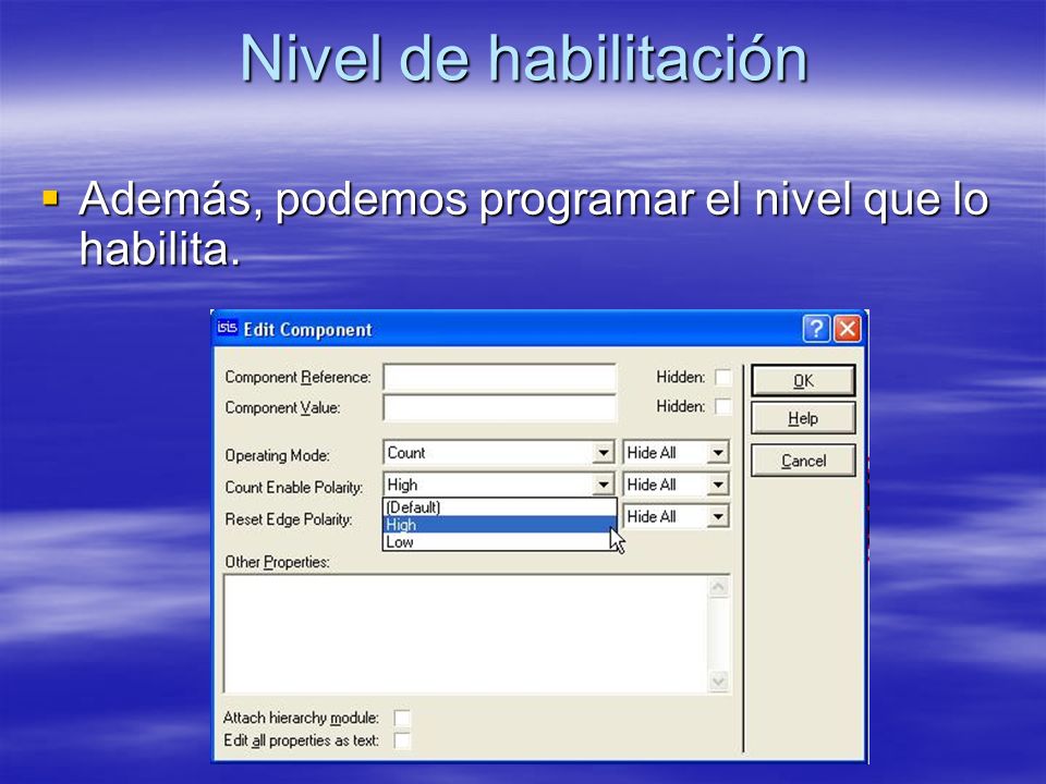 Nivel de habilitación Además, podemos programar el nivel que lo habilita.