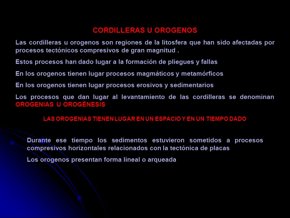 CORDILLERAS U OROGENOS