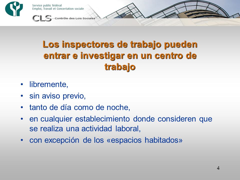 Los inspectores de trabajo pueden entrar e investigar en un centro de trabajo