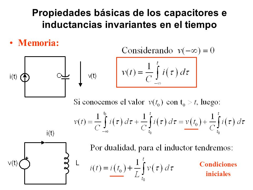 Propiedades básicas de los capacitores e inductancias invariantes en el tiempo