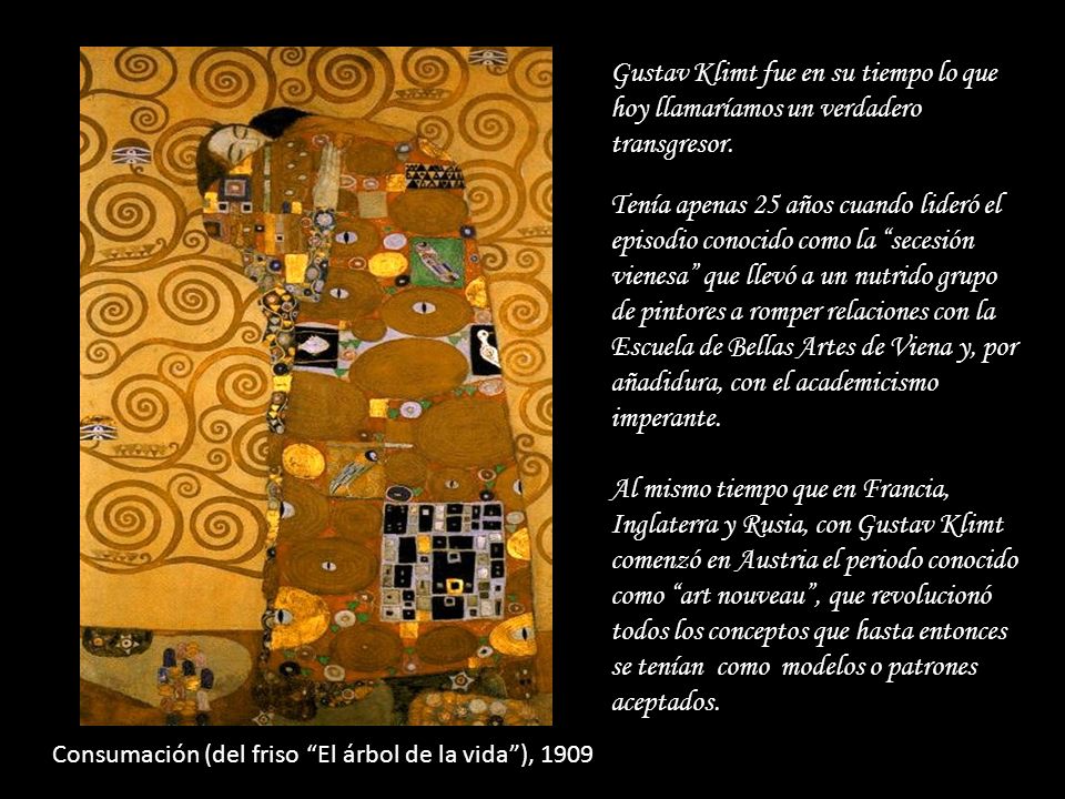 Gustav Klimt fue en su tiempo lo que hoy llamaríamos un verdadero transgresor.