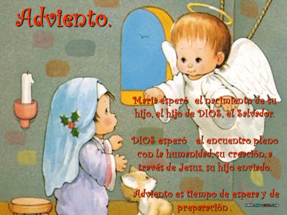 Adviento. María esperó el nacimiento de su hijo, el hijo de DIOS, el Salvador.