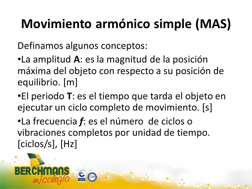 Movimiento armónico simple (MAS)