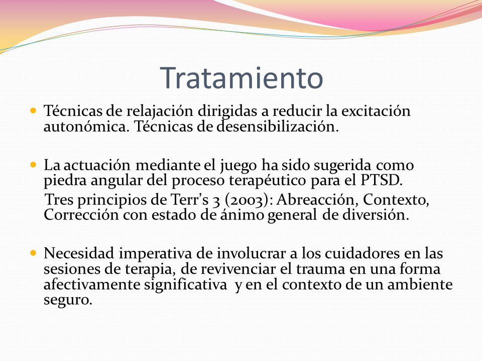 Tratamiento Técnicas de relajación dirigidas a reducir la excitación autonómica. Técnicas de desensibilización.