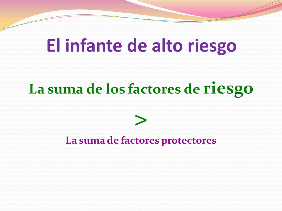 El infante de alto riesgo