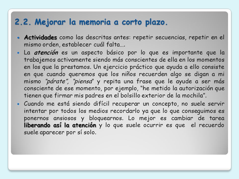 2.2. Mejorar la memoria a corto plazo.