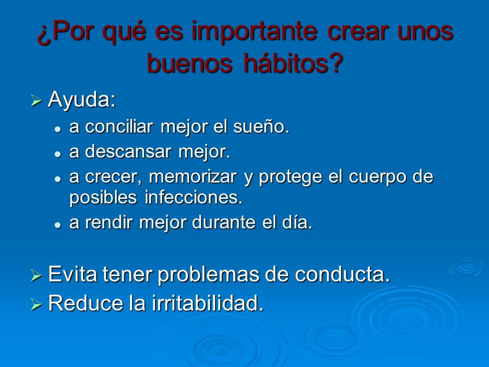 ¿Por qué es importante crear unos buenos hábitos