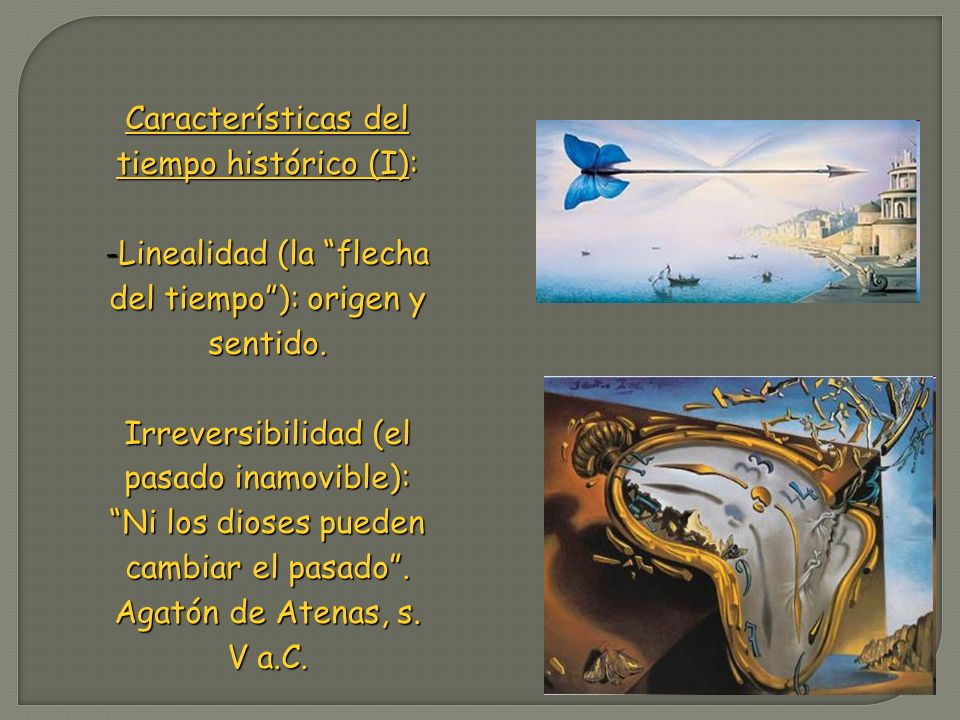 Características del tiempo histórico (I):