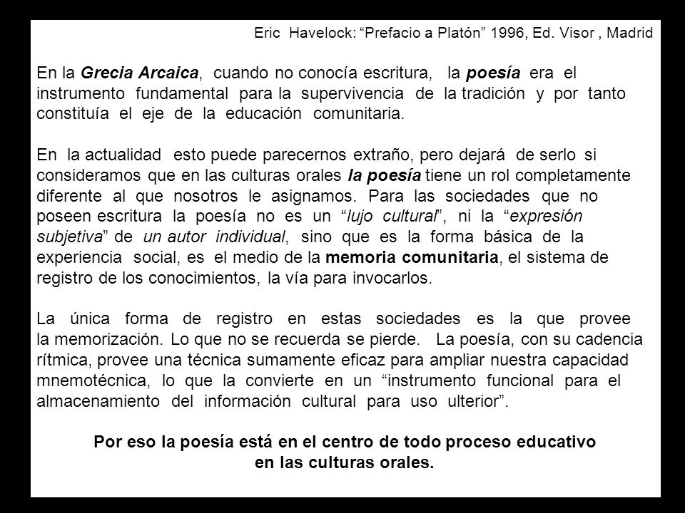 Por eso la poesía está en el centro de todo proceso educativo