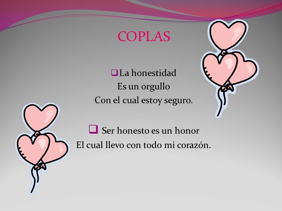 COPLAS Ser honesto es un honor La honestidad Es un orgullo
