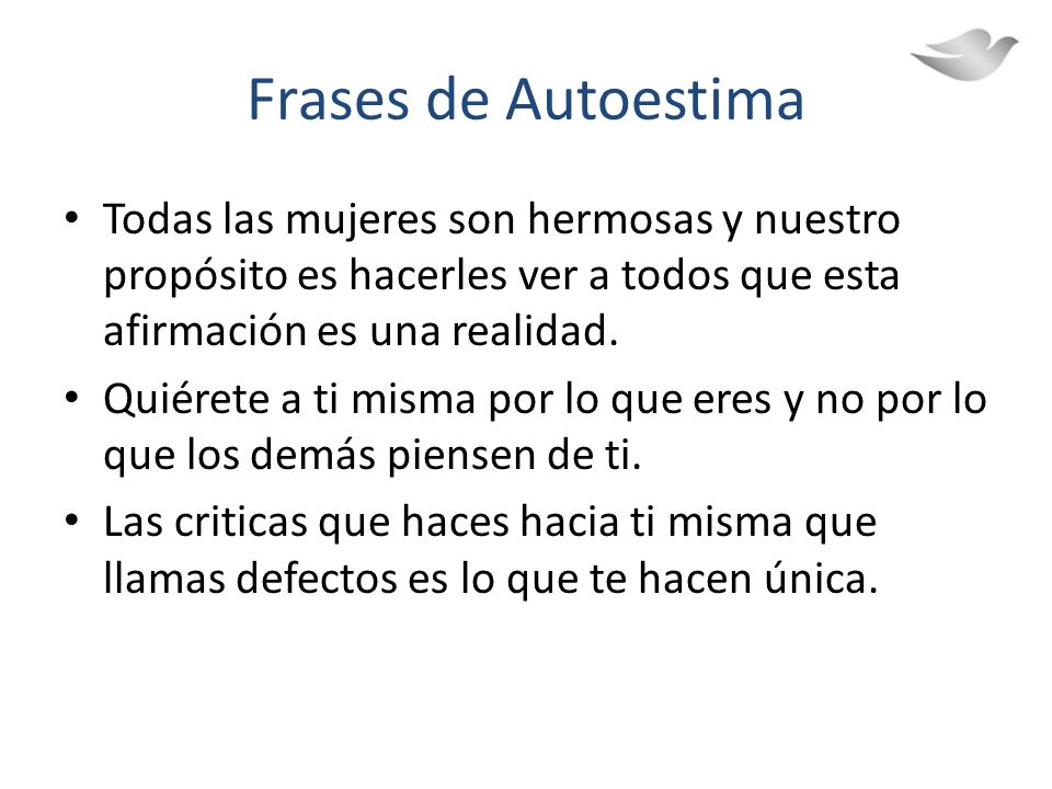Frases de Autoestima Todas las mujeres son hermosas y nuestro propósito es hacerles ver a todos que esta afirmación es una realidad.