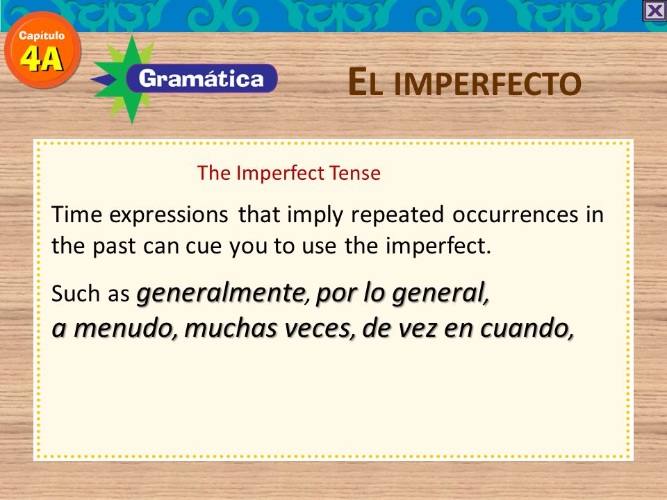 El imperfecto a menudo, muchas veces, de vez en cuando,