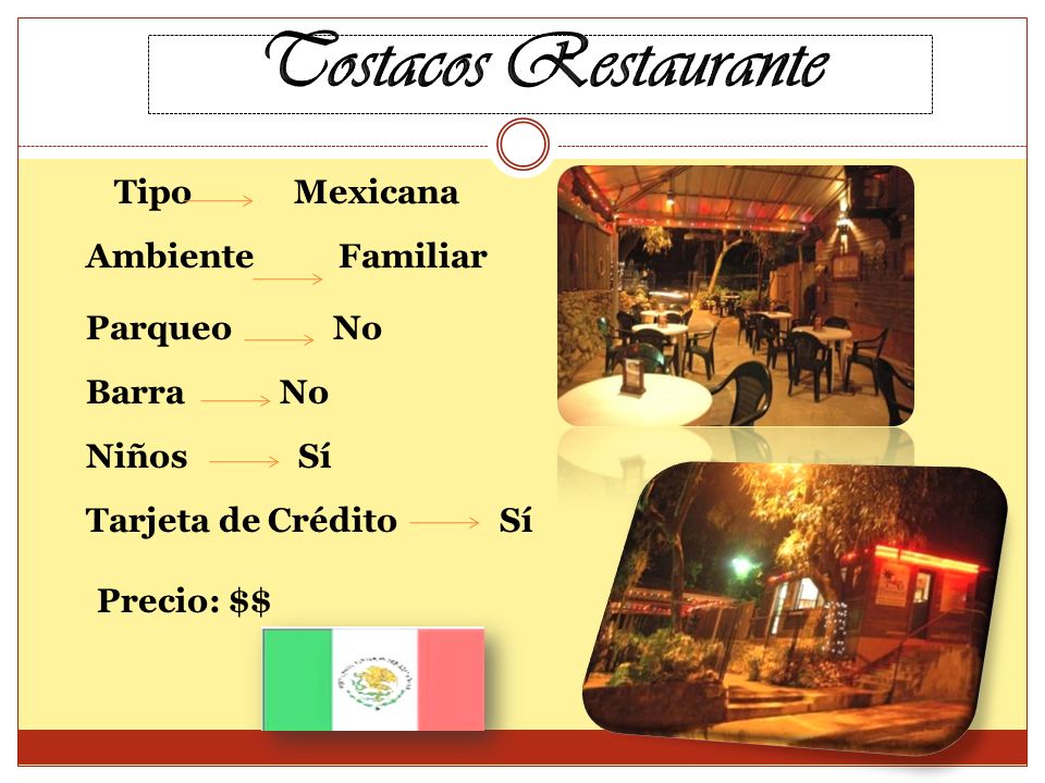 Tostacos Restaurante Tipo Mexicana Ambiente Familiar