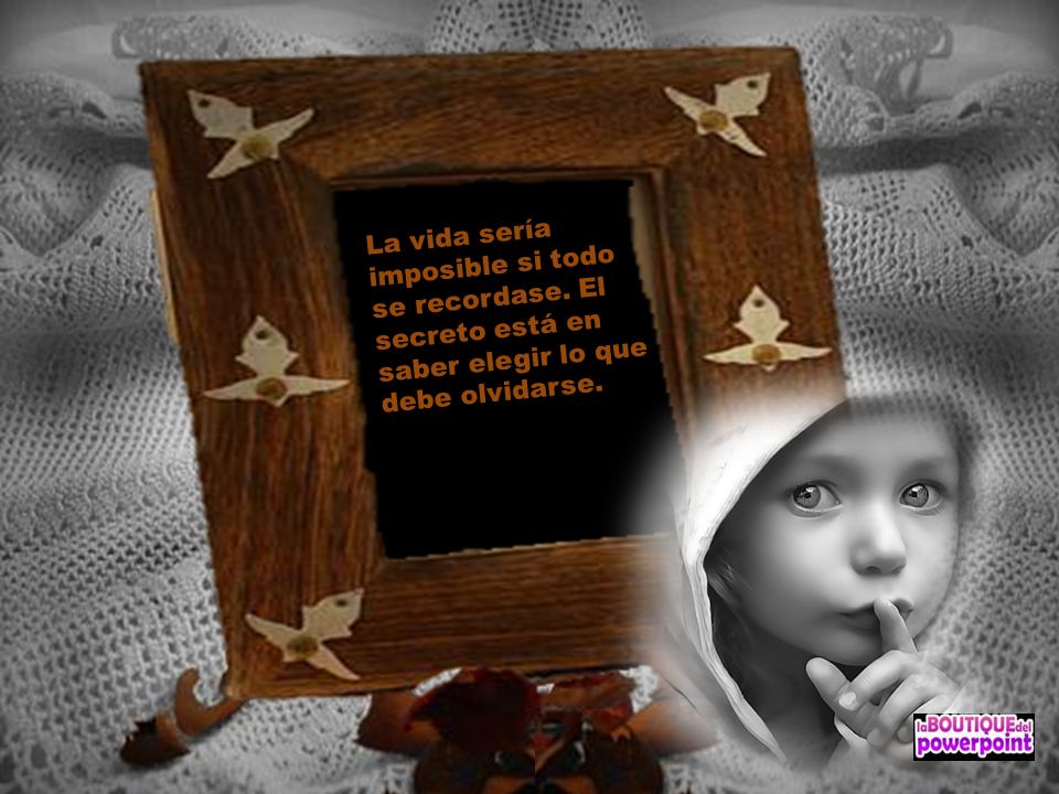 La vida sería imposible si todo se recordase