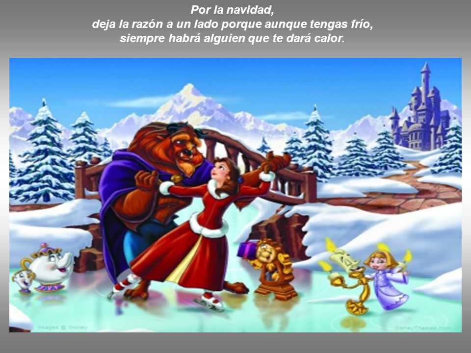 deja la razón a un lado porque aunque tengas frío,