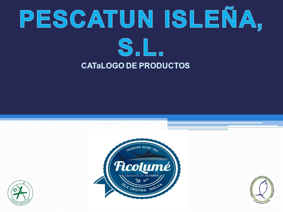 PESCATUN ISLEÑA, S.L. CATaLOGO DE PRODUCTOS
